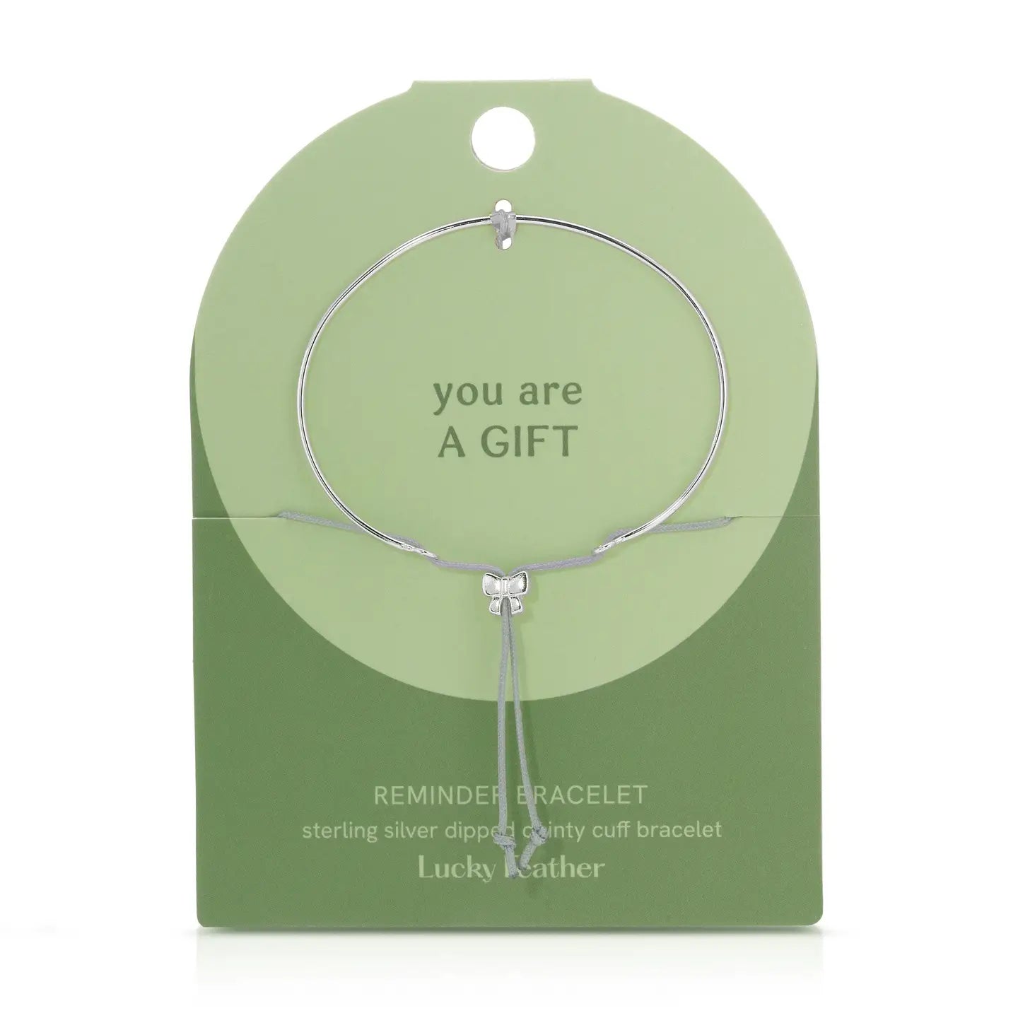 Brave Bracelet - You Are A Gift Reminder Bracelet - Silver