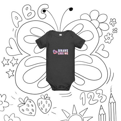 Brave Like Me Short Sleeve Onesie (Unisex)