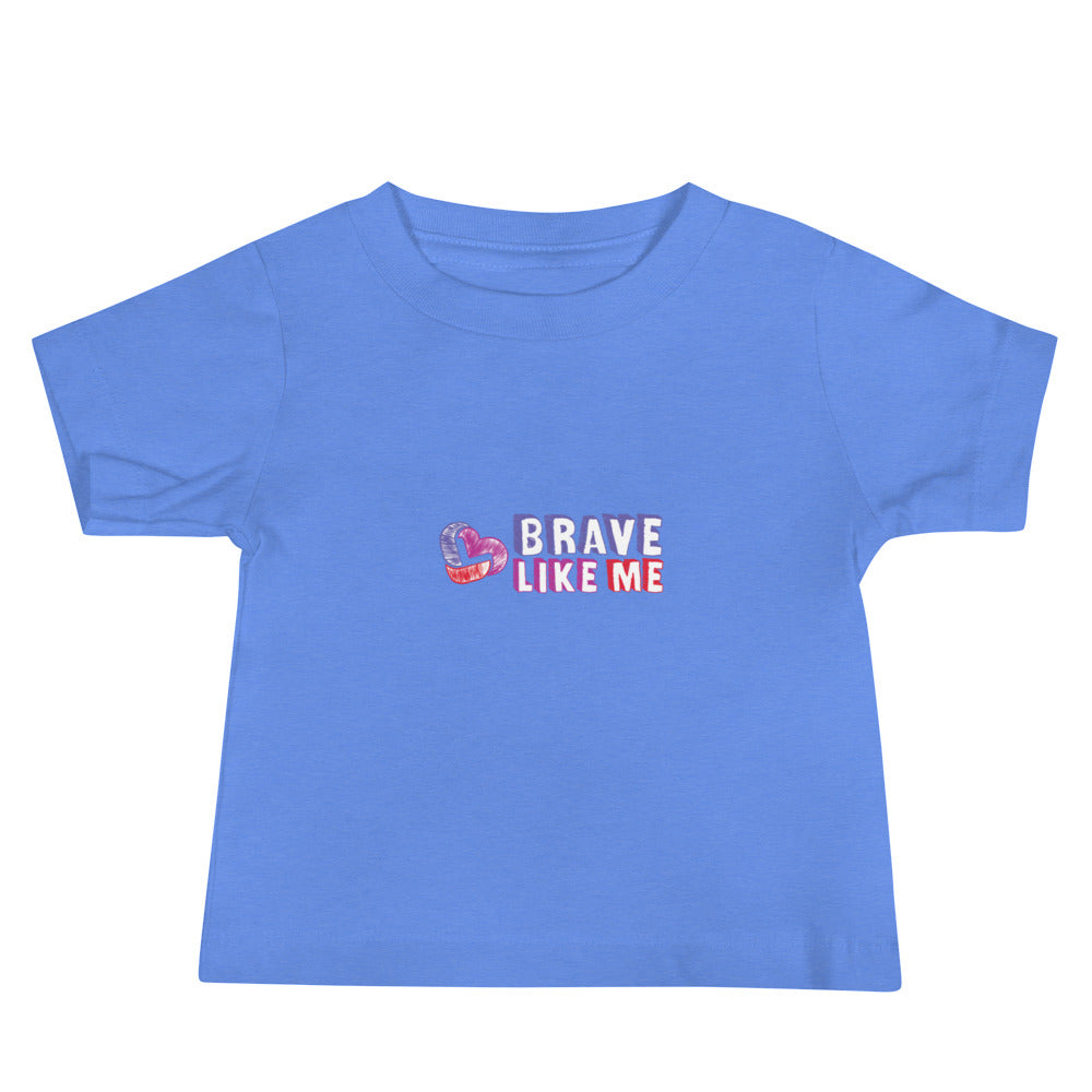 Brave Like Me Baby Jersey T-Shirt (Unisex)