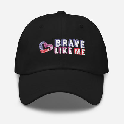 Brave Like Me Classic Hat (Unisex)