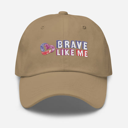 Brave Like Me Classic Hat (Unisex)