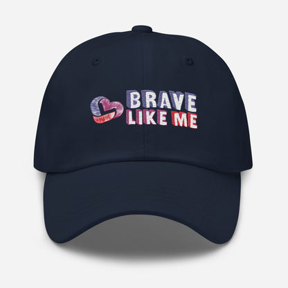 Brave Like Me Classic Hat (Unisex)