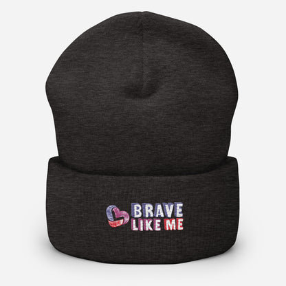 Brave Like Me Embroidered Cuffed Beanie (Unisex)