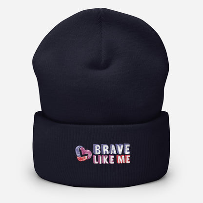 Brave Like Me Embroidered Cuffed Beanie (Unisex)