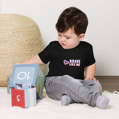 Brave Like Me Toddler Short Sleeve Tee (Unisex)