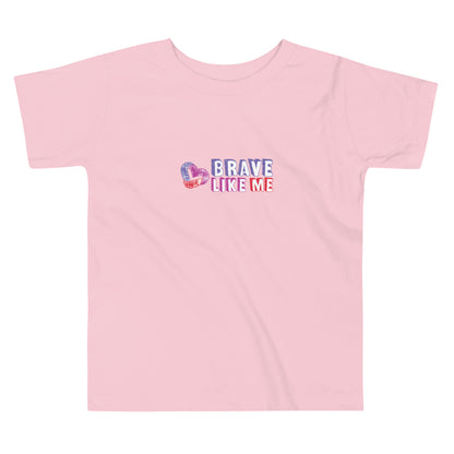 Brave Like Me Toddler Short Sleeve Tee (Unisex)