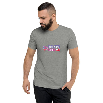 Brave Like Me Tri-Blend T-Shirt (Color Logo, Unisex)