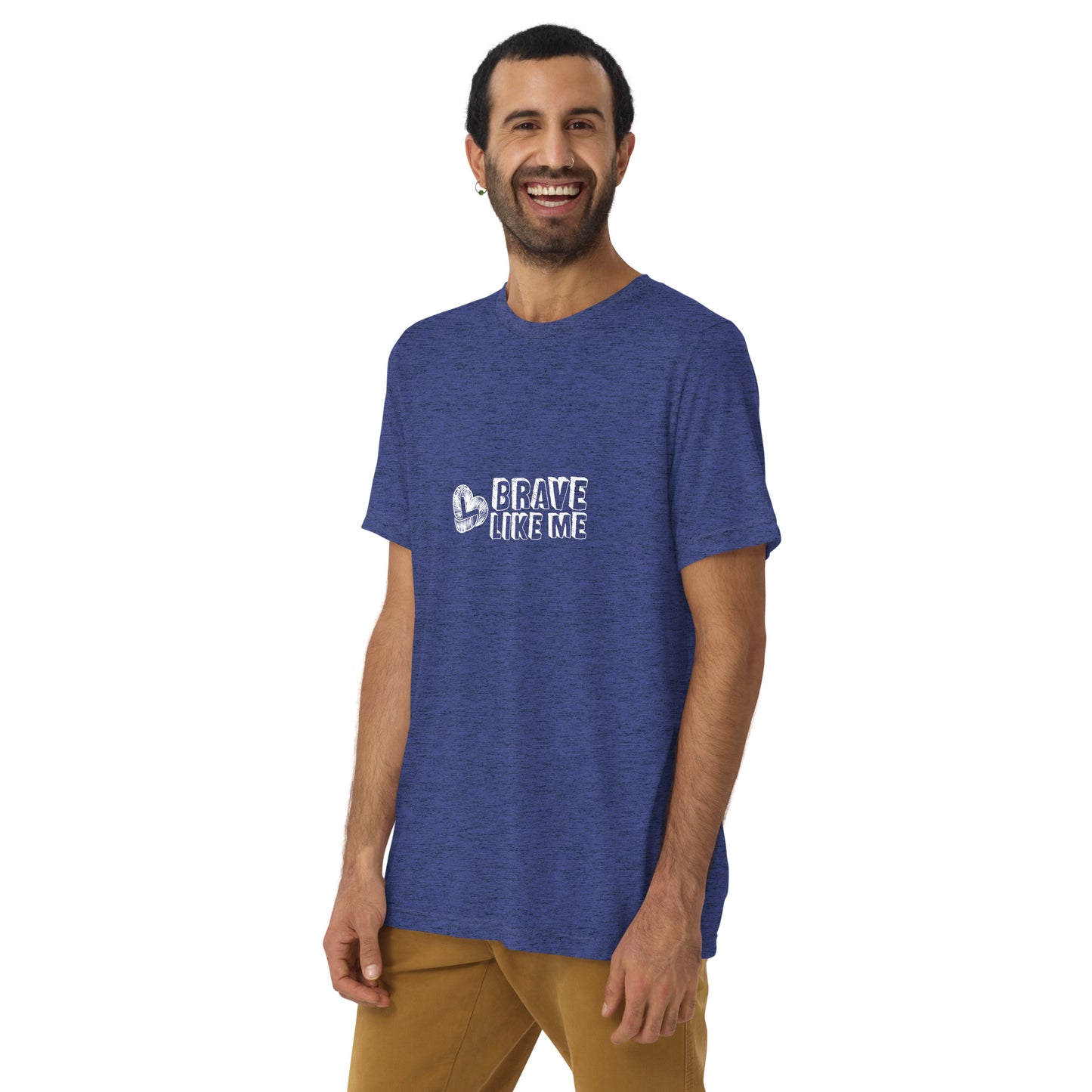 Brave Like Me Tri-Blend T-Shirt (White Logo, Unisex)