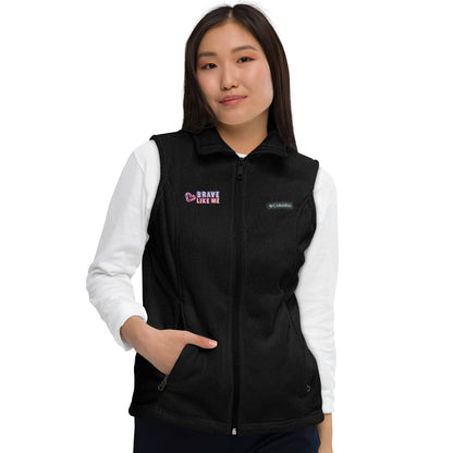 Brave Like Me Embroidered Columbia's Fleece Vest (Women's)